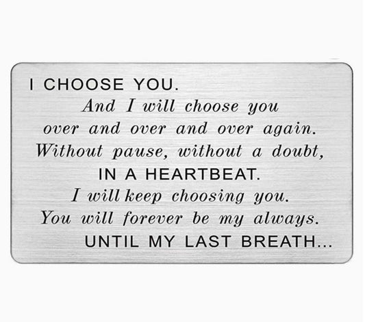 I Choose You In a Heartbeat heavy duty metal wallet card keepsake