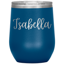Load image into Gallery viewer, Isabella Custom Wine Tumbler