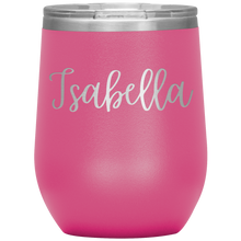 Load image into Gallery viewer, Isabella Custom Wine Tumbler
