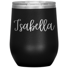 Load image into Gallery viewer, Isabella Custom Wine Tumbler