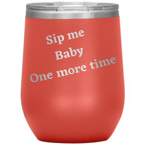 Sip Me Baby