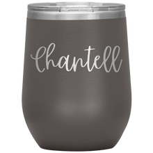 Load image into Gallery viewer, Chantell Custom Wine Tumbler