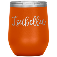 Load image into Gallery viewer, Isabella Custom Wine Tumbler