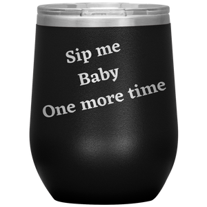 Sip Me Baby