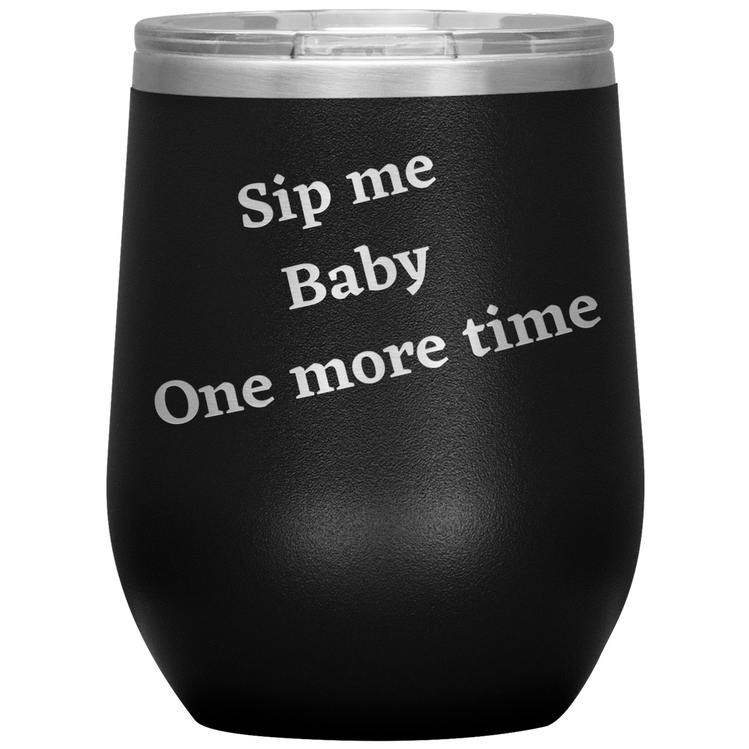 Sip Me Baby