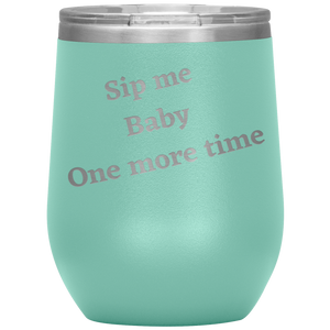 Sip Me Baby