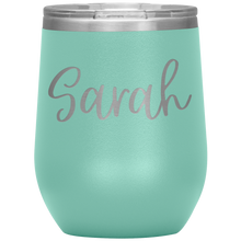Load image into Gallery viewer, Sarah Custom Wine Tumbler