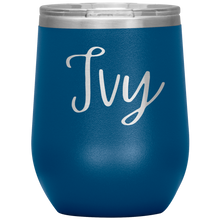 Load image into Gallery viewer, Ivy Custom Wine Tumbler