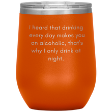 Load image into Gallery viewer, I Heard That Drinking .....