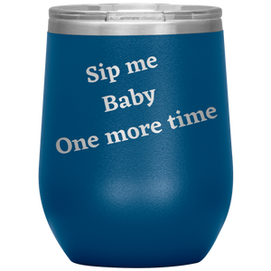 Sip Me Baby