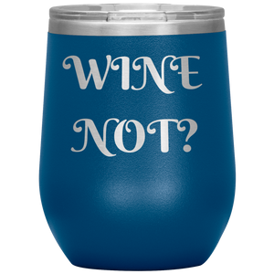 Wine Not?