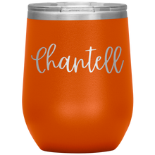 Load image into Gallery viewer, Chantell Custom Wine Tumbler