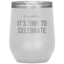 Load image into Gallery viewer, Its My Birthday