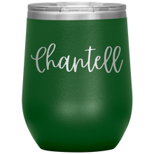 Load image into Gallery viewer, Chantell Custom Wine Tumbler