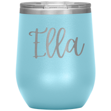 Load image into Gallery viewer, Ella Custom Wine Tumbler