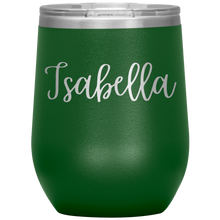 Load image into Gallery viewer, Isabella Custom Wine Tumbler