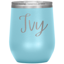 Load image into Gallery viewer, Ivy Custom Wine Tumbler