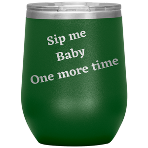 Sip Me Baby