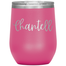 Load image into Gallery viewer, Chantell Custom Wine Tumbler