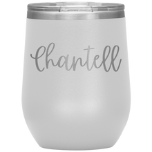 Load image into Gallery viewer, Chantell Custom Wine Tumbler
