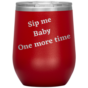 Sip Me Baby