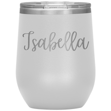 Load image into Gallery viewer, Isabella Custom Wine Tumbler