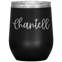 Load image into Gallery viewer, Chantell Custom Wine Tumbler