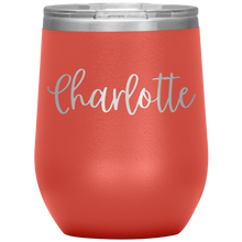 Load image into Gallery viewer, Charlotte Custom Wine Tumbler