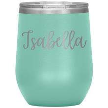 Load image into Gallery viewer, Isabella Custom Wine Tumbler