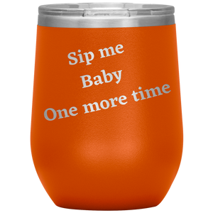 Sip Me Baby