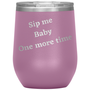 Sip Me Baby