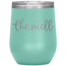 Load image into Gallery viewer, Chantell Custom Wine Tumbler