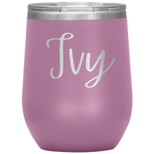 Load image into Gallery viewer, Ivy Custom Wine Tumbler