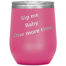 Load image into Gallery viewer, Sip Me Baby