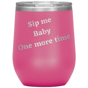 Sip Me Baby
