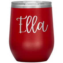 Load image into Gallery viewer, Ella Custom Wine Tumbler