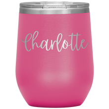 Load image into Gallery viewer, Charlotte Custom Wine Tumbler